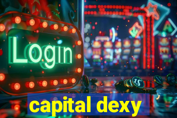 capital dexy